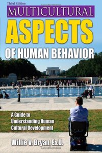Multicultural Aspects of Human Behavior