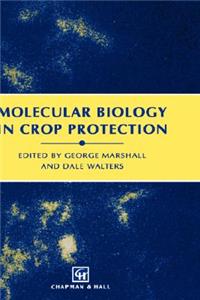 Molecular Biology in Crop Protection