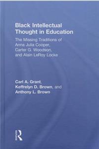 Black Intellectual Thought in Education