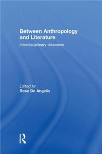 Between Anthropology and Literature