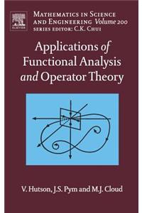 Applications of Functional Analysis and Operator Theory