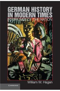 German History in Modern Times