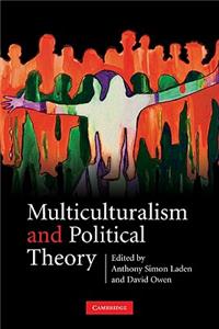 Multiculturalism and Political Theory
