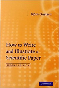 How to Write and Illustrate a Scientific Paper