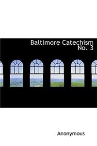 Baltimore Catechism No. 3