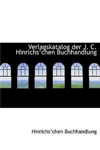 Verlagskatalog Der J. C. Hinrichsachen Buchhandlung