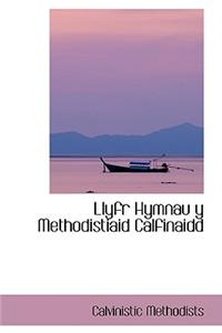 Llyfr Hymnau Y Methodistiaid Calfinaidd