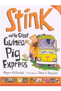 Stink and the Great Guinea Pig Express
