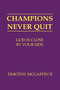 Champions Never Quit