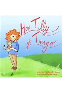 How Tilly Got Tango