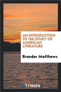 Introduction to the Study of American Literature