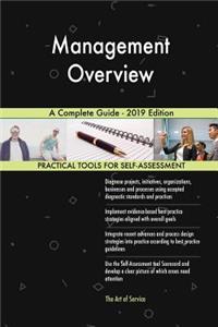 Management Overview A Complete Guide - 2019 Edition