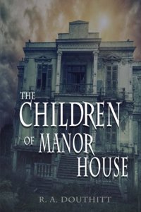 The Children of Manor House