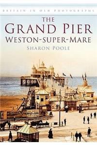 The Grand Pier at Weston-Super-Mare