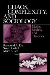 Chaos, Complexity, and Sociology