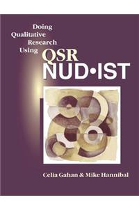 Doing Qualitative Research Using Qsr Nud*ist