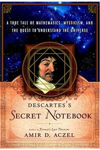 Descartes's Secret Notebook Descartes's Secret Notebook Descartes's Secret Notebook