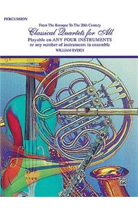 Classical Quartets for All - Percussion