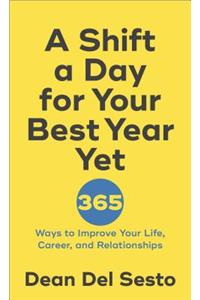 A Shift a Day for Your Best Year Yet