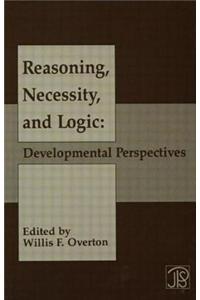 Reasoning, Necessity, and Logic