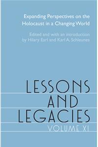 Lessons and Legacies XI