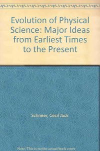 Evolution of Physical Science