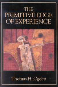 Primitive Edge of Experience