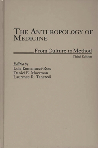 The Anthropology of Medicine