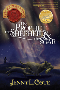 The Prophet, the Shepherd & the Star