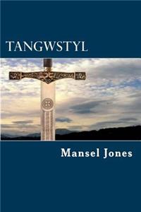 Tangwstyl: A Medieval Mystery