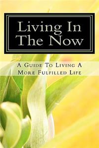 Living In The Now