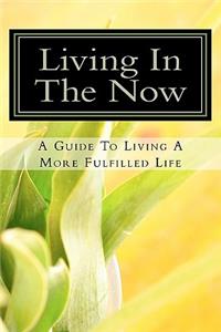 Living In The Now