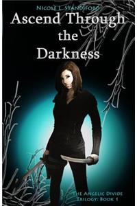 Ascend Through the Darkness