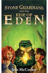 Stone Guardians and the Rise of Eden