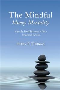 Mindful Money Mentality