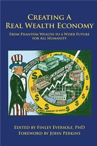 Creating a Real Wealth Economy