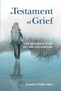 A Testament of Grief