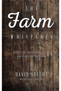 The Farm Whisperer