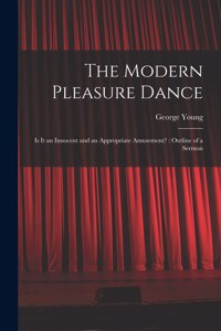 Modern Pleasure Dance [microform]