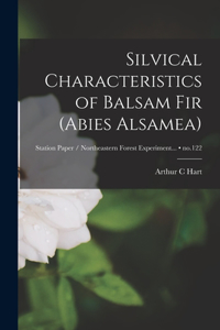 Silvical Characteristics of Balsam Fir (Abies Alsamea); no.122