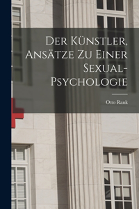 Künstler, Ansätze Zu Einer Sexual-Psychologie