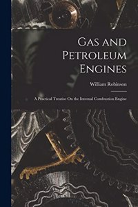 Gas and Petroleum Engines