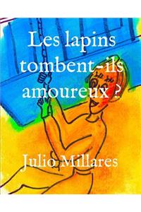 Les lapins tombent-ils amoureux ?