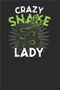 Crazy Snake Lady