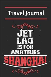 Shanghai Travel Journal
