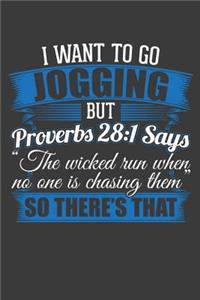 I Want To Go Jogging But Proverbs 28