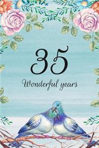 35 Wonderful Years