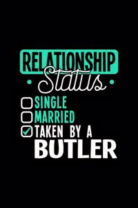 Relationship Status Taken by a Butler
