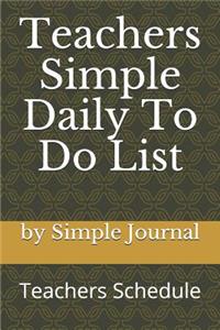 Teachers Simple Daily To Do List