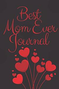 Best Mom Ever Journal